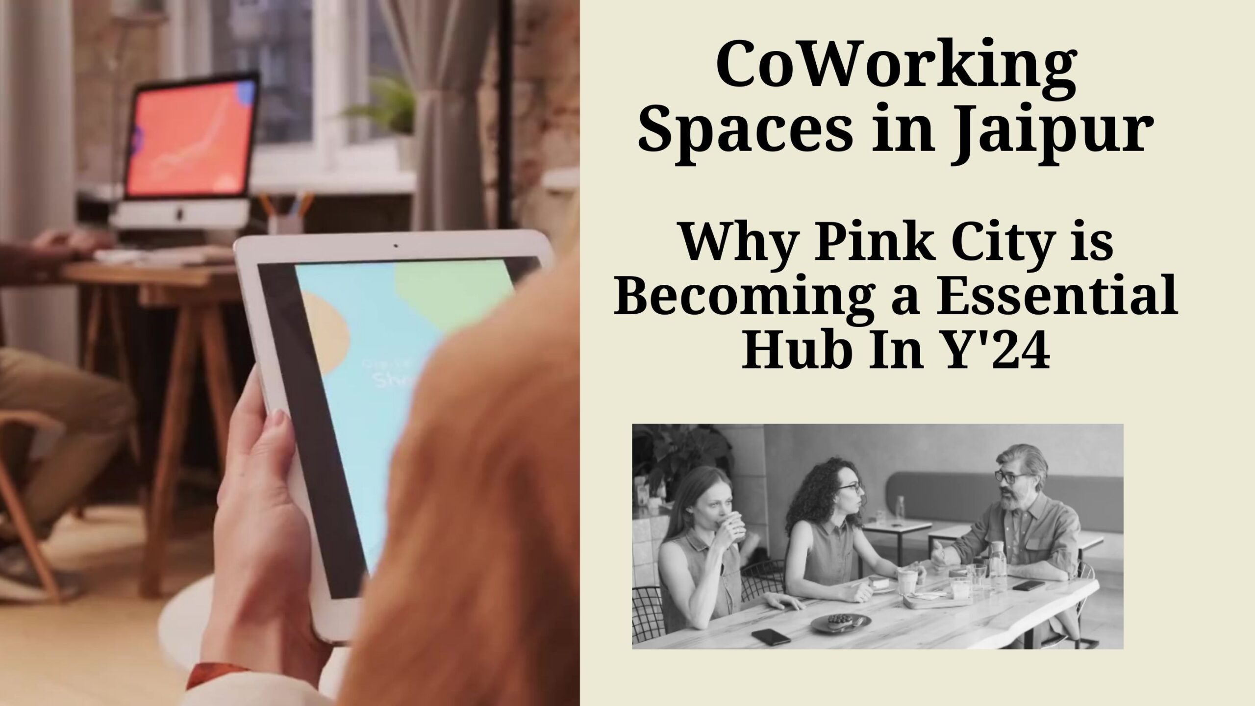 CoWorking Spaces in Jaipur - Why Pink City is Becoming a Essential Hub In Y'24