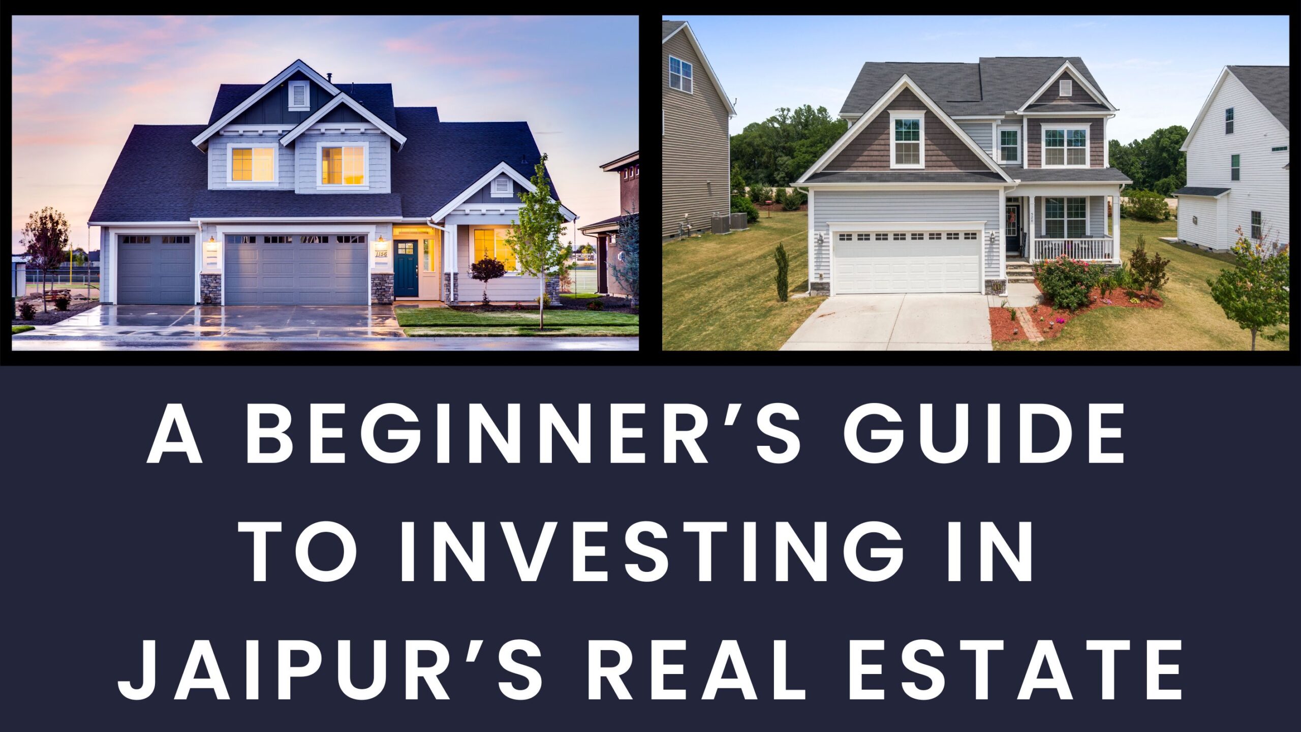 A Beginner’s Guide to Investing in Jaipur Real Estate